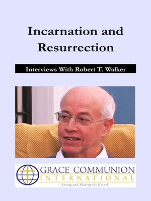 cover image of Incarnation and Resurrection